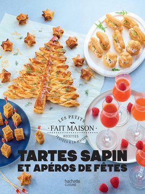 cover image of Tartes sapins et apéros de Fêtes